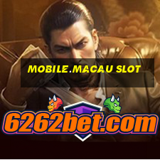 mobile.macau slot