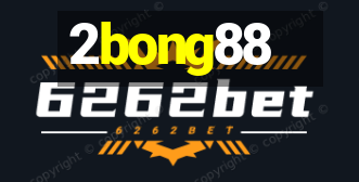 2bong88