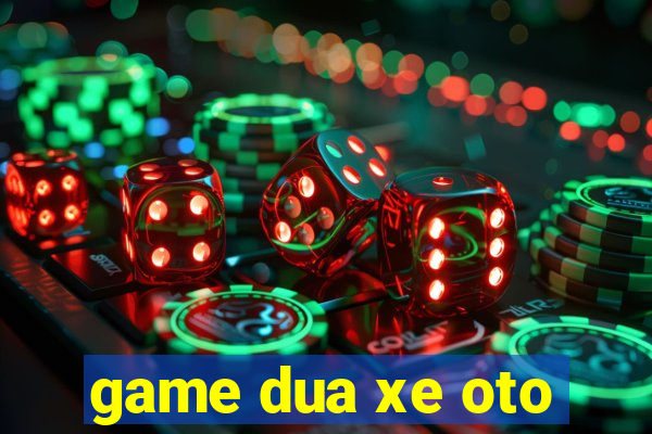 game dua xe oto