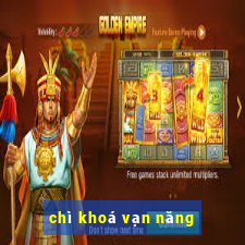 chì khoá vạn năng