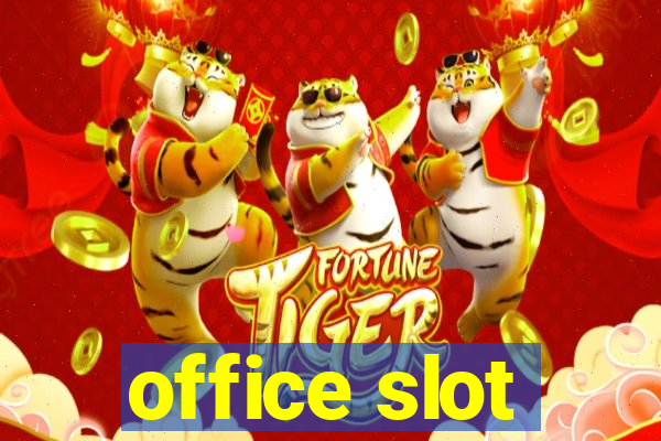 office slot