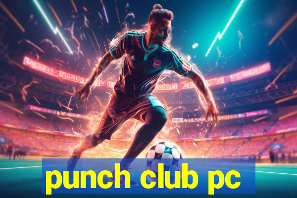 punch club pc