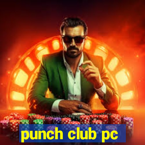 punch club pc