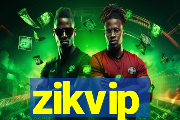 zikvip