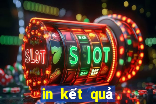 in kết quả xổ số cào đồng nai