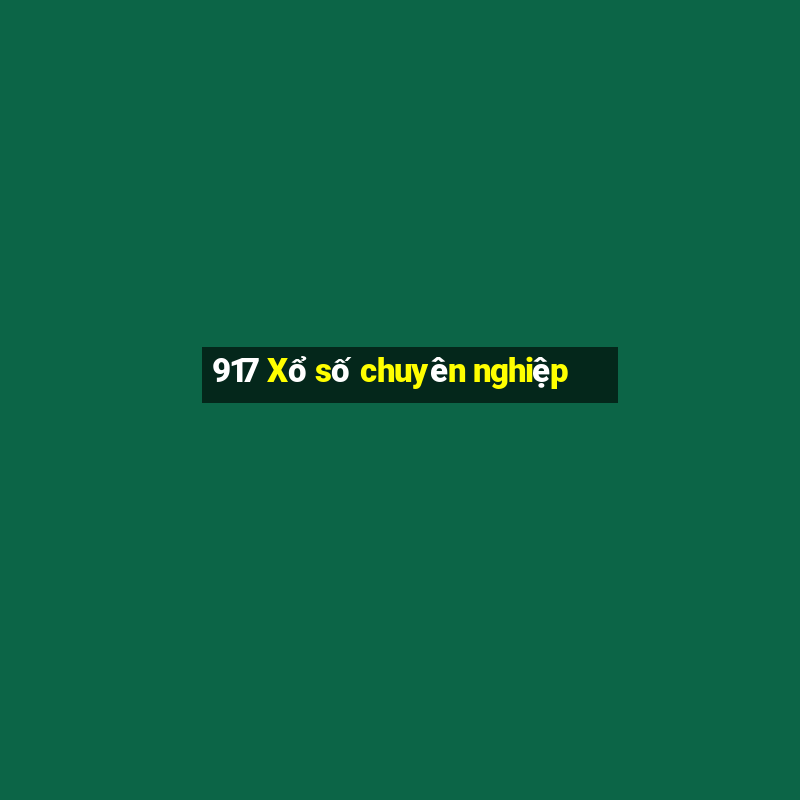 917 Xổ số chuyên nghiệp