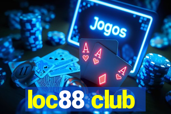 loc88 club