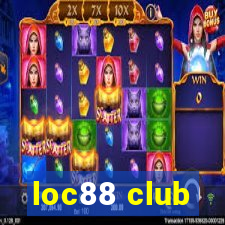 loc88 club