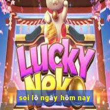 soi lô ngày hôm nay