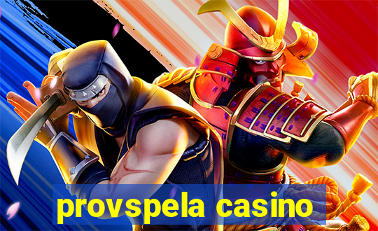 provspela casino