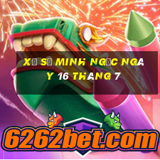 xổ số minh ngọc ngày 16 tháng 7