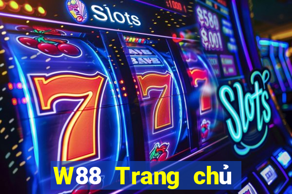 W88 Trang chủ của Earth Net Drop