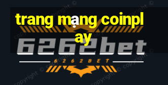 trang mạng coinplay