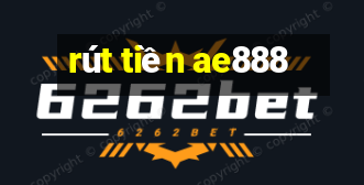 rút tiền ae888