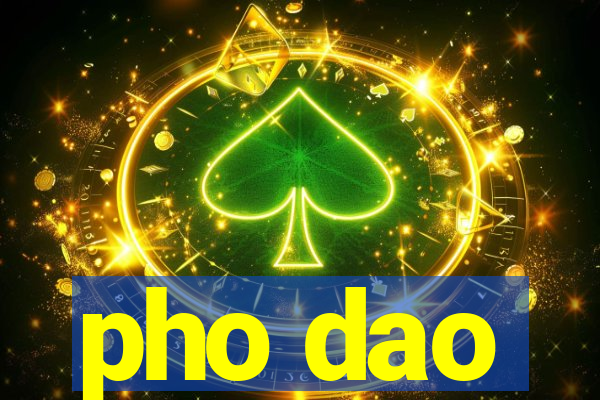 pho dao