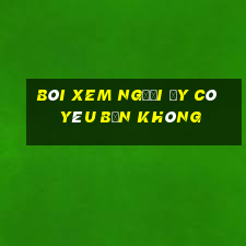 bói xem người ấy có yêu bạn không