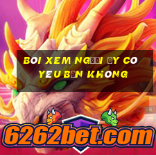 bói xem người ấy có yêu bạn không