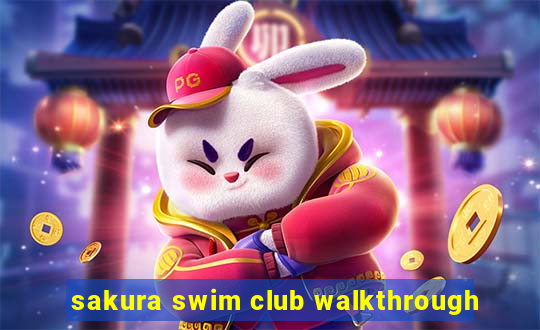 sakura swim club walkthrough