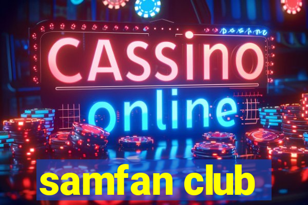 samfan club