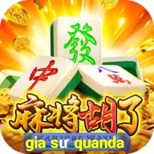 gia sư quanda