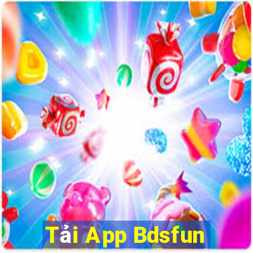 Tải App Bdsfun