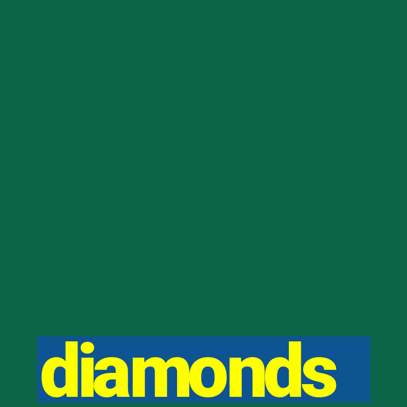 diamonds