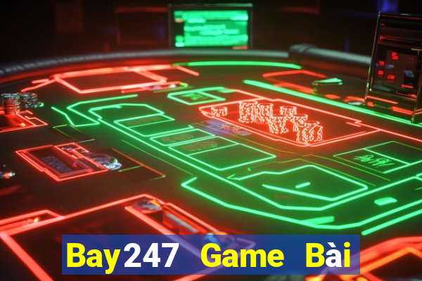 Bay247 Game Bài Trên Máy Tính