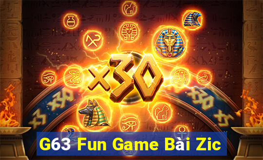 G63 Fun Game Bài Zic