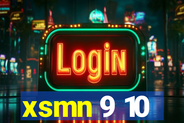 xsmn 9 10