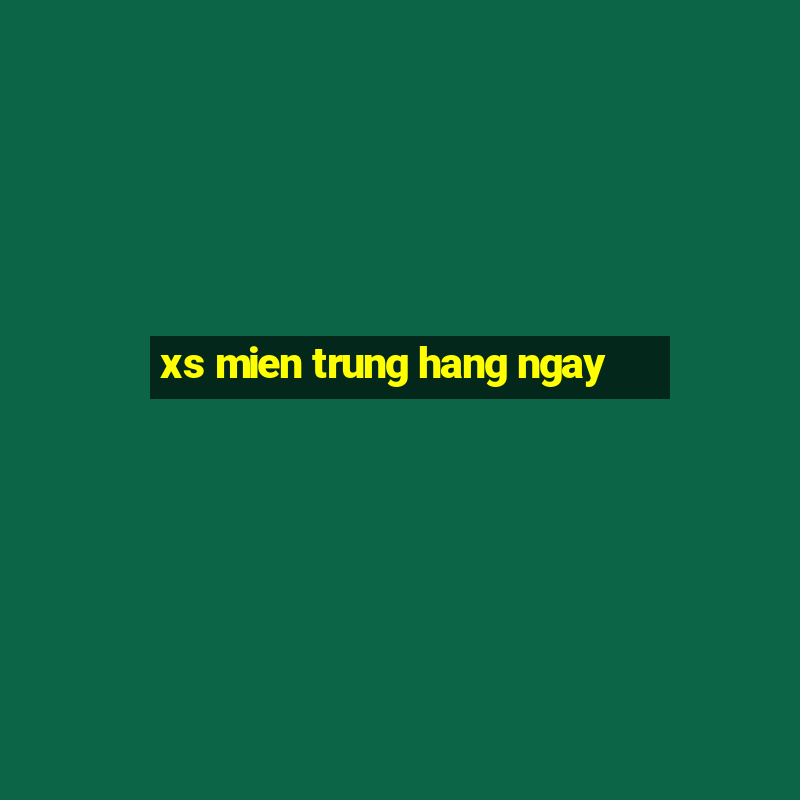 xs mien trung hang ngay