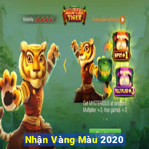 Nhận Vàng Màu 2020