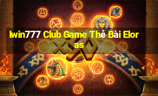 Iwin777 Club Game Thẻ Bài Eloras