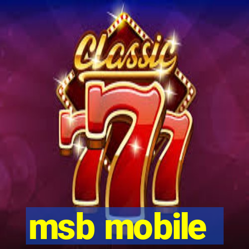 msb mobile