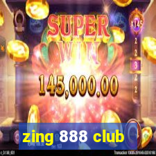 zing 888 club