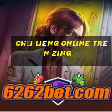 chơi liêng online trên zing