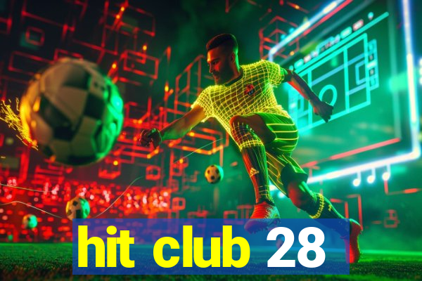 hit club 28