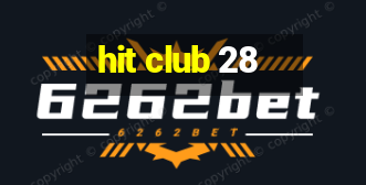 hit club 28