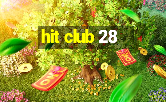 hit club 28