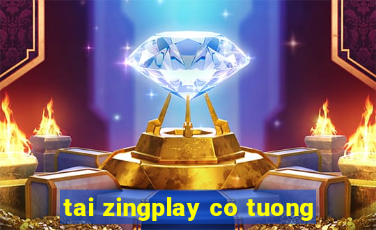 tai zingplay co tuong