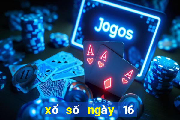 xổ số ngày 16 tháng 10 năm 2024