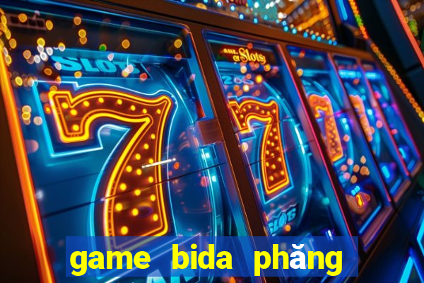 game bida phăng tu do