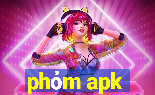 phỏm apk