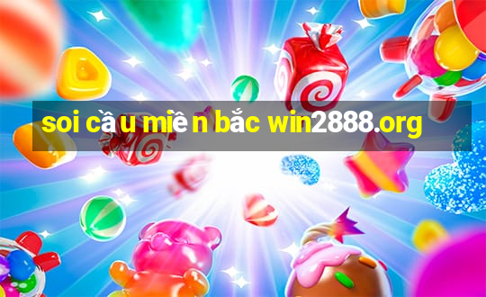 soi cầu miền bắc win2888.org