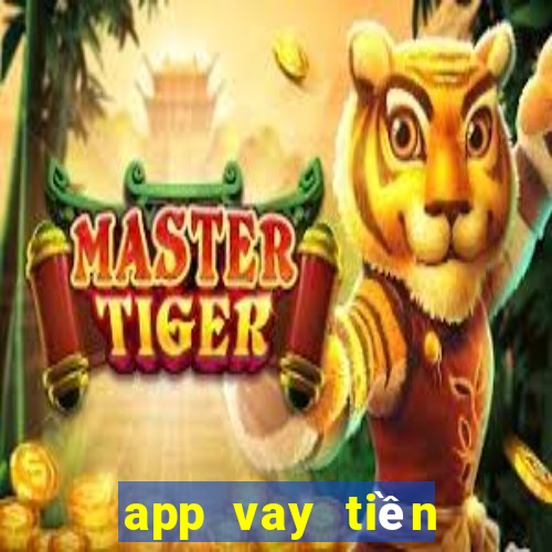 app vay tiền online nhanh