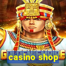 casino shop