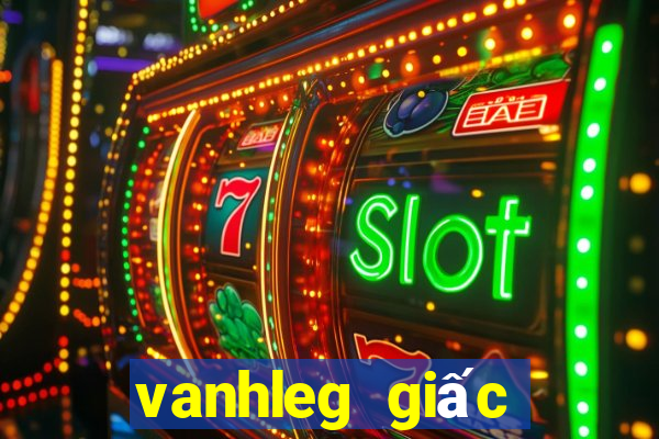 vanhleg giấc mộng ca sĩ