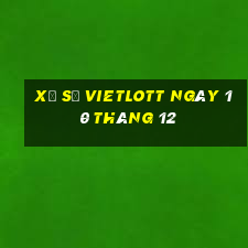 xổ số vietlott ngày 10 tháng 12