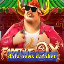 dafa news dafabet