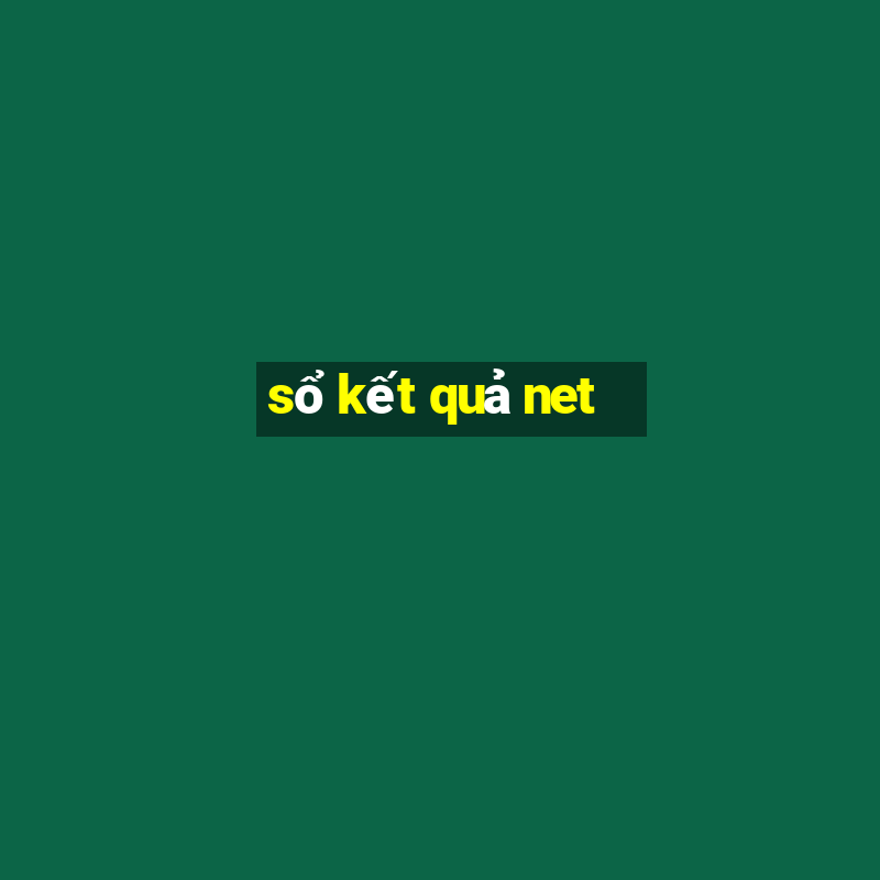 sổ kết quả net