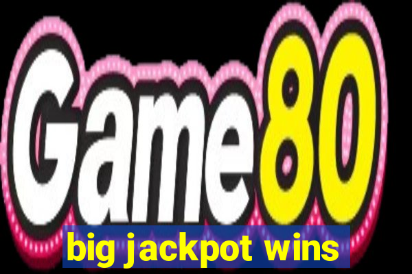 big jackpot wins